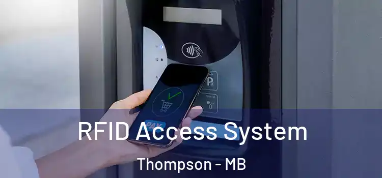  RFID Access System Thompson - MB